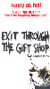 Exit Through the Gift Shop Poster Limited Edition Print by  Banksy - 0