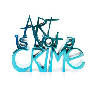 Art is Not a Crime (Chrome Blue) Resin Sculpture 2021 8 in Sculpture - Mr. Brainwash