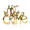 Art is Not a Crime (Gold) Resin Sculpture 2021 8 in Sculpture by Mr. Brainwash - 0