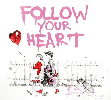 Follow Your Heart Pink 2022 Limited Edition Print - Mr. Brainwash