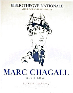 Oeuvre Grave, Bibliotheque Nationale Poster 1970 Limited Edition Print - Marc Chagall Oeuvre Grave, Bibliotheque Nationale Poster 1970 Limited Edition Print - Marc Chagall