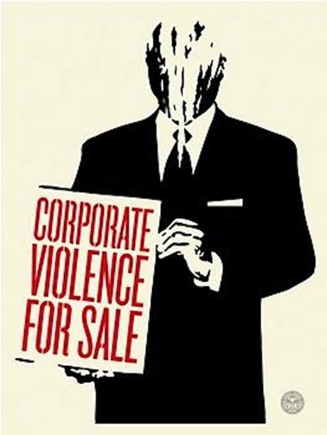 Corporate Violence For Sale 2011 Limited Edition Print by Shepard Fairey