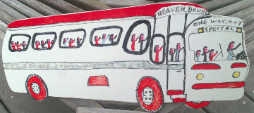 Heaven Bound Bus - One Way Out Special 1998 17 in Original Painting - Howard Finster