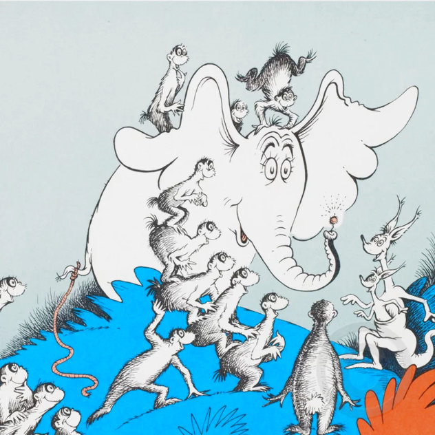 Horton Hears a Who -They Proved They Were Persons No Matter How Small PC 2002 Limited Edition Print by Dr. Seuss
