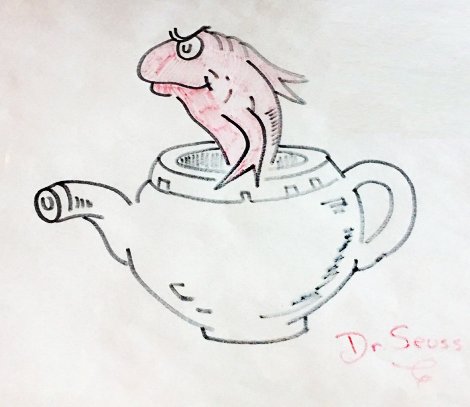 Fish in a Teapot Drawing 1970 21x19 Drawing - Dr. Seuss