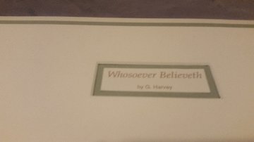 Whosoever Believeth 1991 Limited Edition Print - G. Harvey Whosoever Believeth 1991 Limited Edition Print - G. Harvey