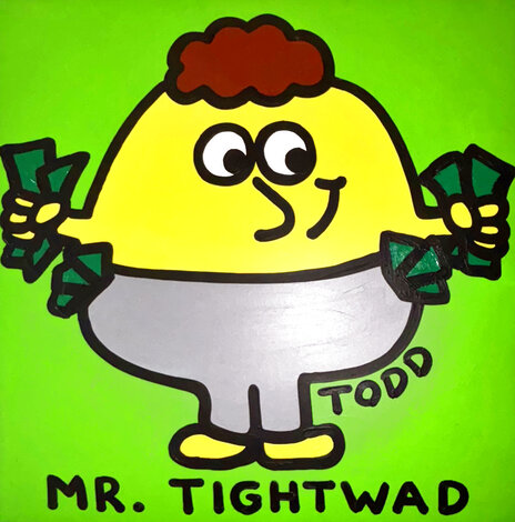 Mr. Tightwad 2007 36x36 Acrylic on Canvas Original Painting - Todd Goldman