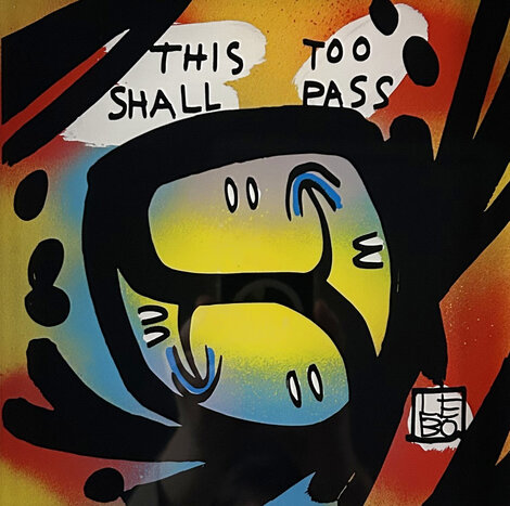 This Too Shall Pass 2018 -  15x15 Acrylic on Plexiglass Original Painting - David Le Batard Lebo