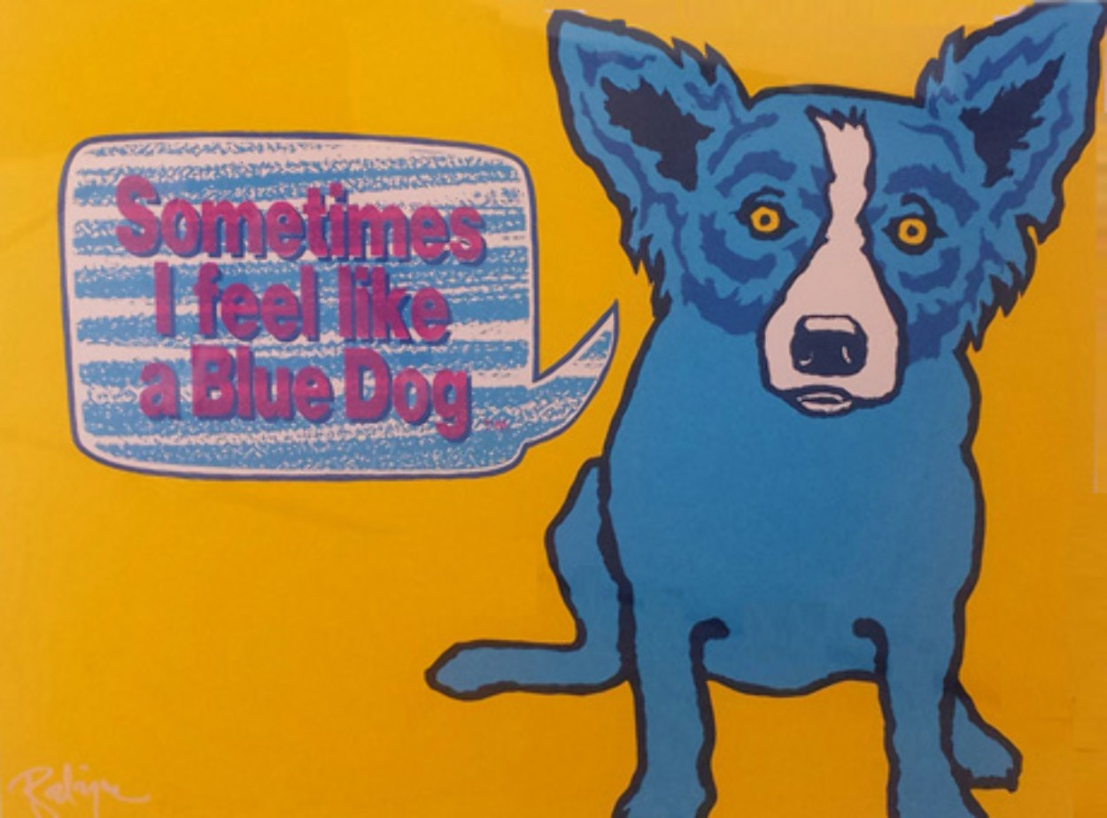 Sometimes I Feel Like a Blue Dog 1991 Limited Edition Print by Blue Dog George Rodrigue