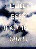 Cold Beer Beautiful Girls Unique TP 2009 Works on Paper (not prints) by Edward Ruscha - 0
