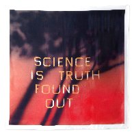 Science is Truth Found Out Silk Scarf 2022 51x51 Other by Edward Ruscha - 1 Science is Truth Found Out Silk Scarf 2022 51x51 Other by Edward Ruscha - 1