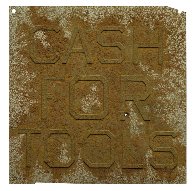 Cash For Tools #2, From Rusty Signs 2014 Limited Edition Print by Edward Ruscha - 1 Cash For Tools #2, From Rusty Signs 2014 Limited Edition Print by Edward Ruscha - 1